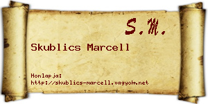 Skublics Marcell névjegykártya